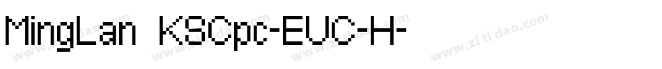 MingLan KSCpc-EUC-H字体转换